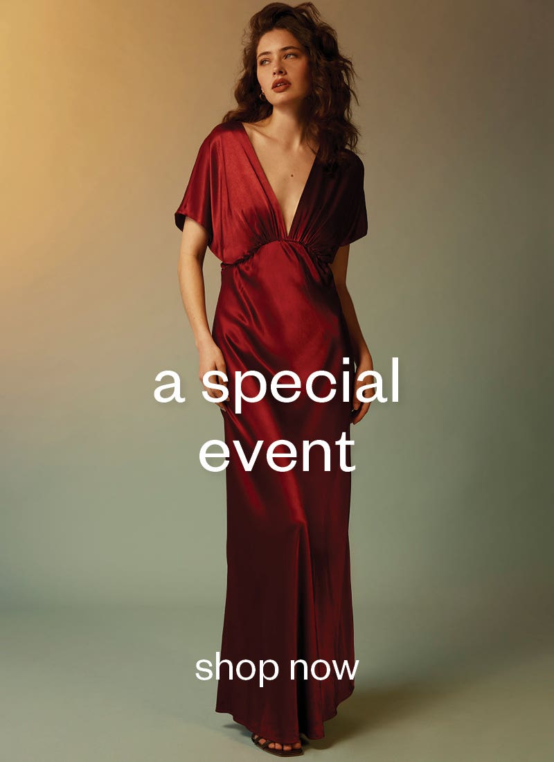 Find a dress for your special occasion at Max. 