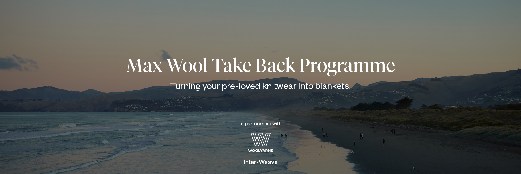 Introducing the Max Wool Take Back Programme. Turning your pre-loved knitwear into blankets. May 2023