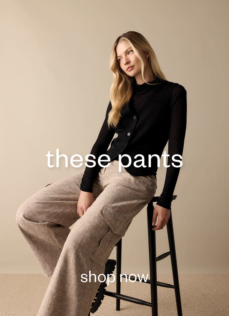 Can't Live Without these versatile pants at Max. 